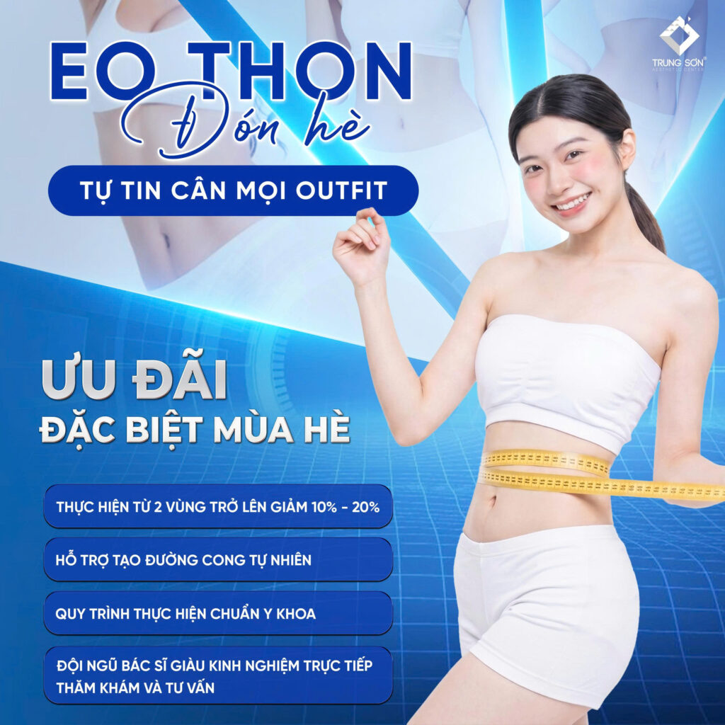 Hình ảnh quảng bá chương trình eo thon đón hè tại Thẩm mỹ Trung Sơn Cần Thơ. Khách hàng được tư vấn bởi bác sĩ chuyên khoa, áp dụng phác đồ cá nhân hóa cùng ưu đãi giảm từ 10% đến 20%.