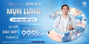 Mụn lưng mùa hè khiến mất tự tin khi mặc áo hở lưng điều trị mụn lưng tại Thẩm Mỹ Trung Sơn Cần Thơ