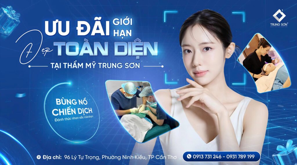 Hình ảnh chương trình ưu đãi thẩm mỹ Cần Thơ tại Thẩm mỹ Trung Sơn với nhiều dịch vụ làm đẹp công nghệ cao, đội ngũ bác sĩ chuyên khoa và phác đồ cá nhân hóa cho từng khách hàng.